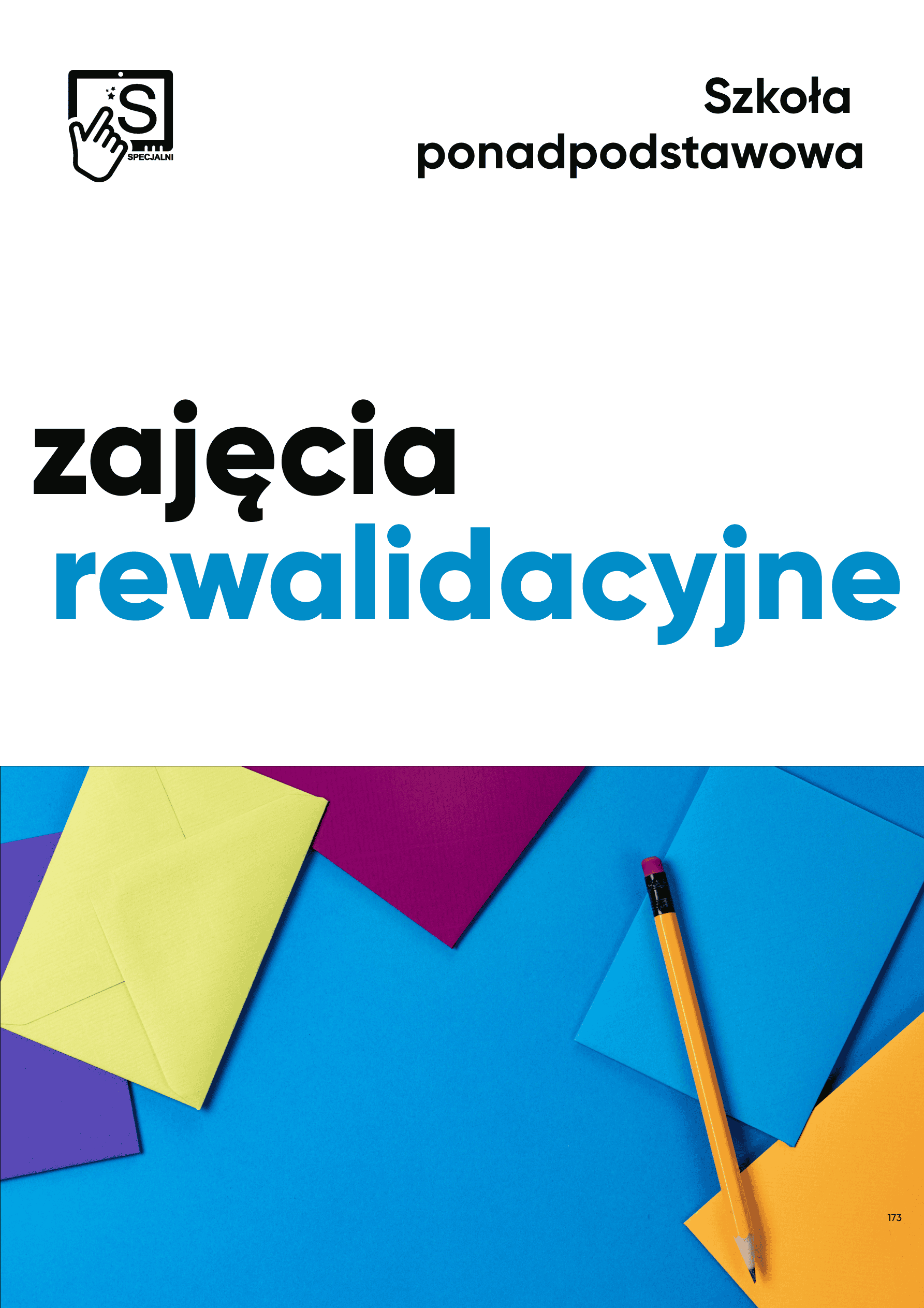 Zajęcia rewalidacyjne. Szkoła ponadpodstawowa